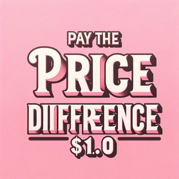 Pay the Price Difference Only